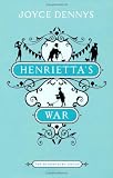 Henriettas War: News from the Home Front 1939-1942 (The Bloomsbury Group)