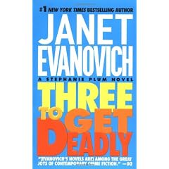 Three to Get Deadly: A Stephanie Plum Novel (Stephanie Plum Novels)