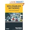 QoS-Enabled Networks: Tools and Foundations (Wiley Series on Communications Networking & Distributed Systems)