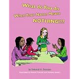 What Do You Do When Your Name Means Nothing?