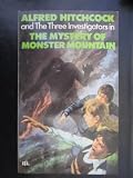 Alfred Hitchcock and the Three Investigators in the mystery of Monster Mountain
