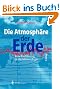 Die Atmosph�re der Erde: Eine Einf�hrung in die Meteorologie