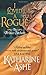 I Loved a Rogue: The Prince Catchers (Prince Catchers, 3)