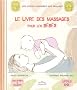 Le livre des massages pour les b�b�s (1CD audio)