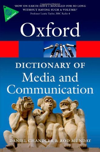 A Dictionary of Media and Communication (Oxford Quick Reference) by Daniel Chandler (10-Feb-2011) Paperback
