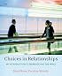 Choices in Relationships: Introduction to Marriage and the Family