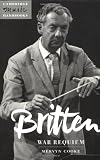 Britten: War Requiem (Cambridge Music Handbooks)