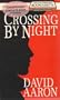 Crossing By Night (Bookcassette(r) Edition)
