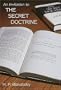 An Invitation to the Secret Doctrine