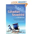 The Canadian Snowbird in America: Professional Tax and Financial Insights into a Temporary U.S. Lifestyle