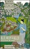 Blue Moon Valley