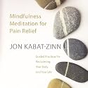 Mindfulness Meditation For Pain Relief