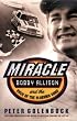 Miracle: Bobby Allison and the Saga of the Alabama Gang