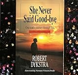 She never said good-bye