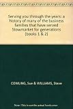 Serving you through the years : a history of many of the business families that have served Stowmarket for generations