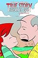 True Story Swear To God Volume 1 (True Story: Swear to God) (v. 1)