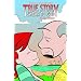 True Story Swear To God Volume 1 (True Story: Swear to God) (v. 1)