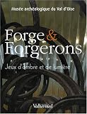 Forges et Forgerons : Jeux d'ombres et de lumi�re