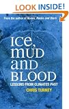 Ice, Mud and Blood: Lessons from Climates Past (MacSci)