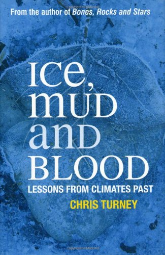 ice mud and blood lessons from climates past macsci