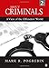 About Criminals: A View of the Offenders’ World