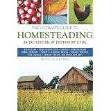 TheUltimateGuidetoHomesteading:AnEncyclopediaofIndependentLiving(TheUltimateGuides)
