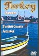 Turkey Vol 1 - Gate to the East - Turkish Coasts & Jstanbul
