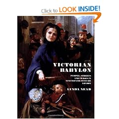Victorian Babylon: People, Streets and Images in Nineteenth-century London