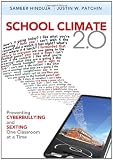 School Climate 2.0: Preventing Cyberbullying and Sexting One Classroom at a Time