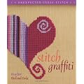 Stitch Graffiti: Unexpected Cross-stitch