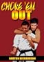 Choke Em Out- 2 Disc set