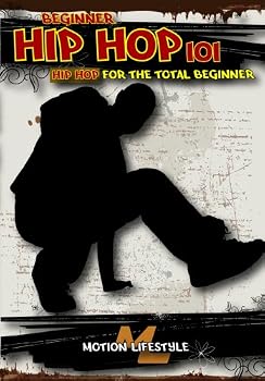 Hip Hop 101 - Hip Hop for the Total Beginner