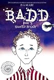 BADD: book 2, HAUNTED BY CATS (Adventures of Barry Badd)