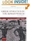 Greek Athletics in the Roman World: Victory and Virtue (Oxford Studies in Ancient Culture & Representation)