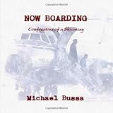 NOW BOARDING Confessions of a Stowaway