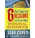 Bücher : [The 6 Most Important Decisions You'll Ever Make Personal Workbook]The 6 Most Important Decisions You'll Ever Make Personal Workbook BY Covey, Sean(Author)Paperback
