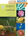 Science and the Garden: The Scientific Basis of Horticultural Practice