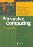 Pervasive Computing: The Mobile World (Springer Professional Computing)