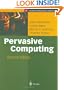 Pervasive Computing: The Mobile World (Springer Professional Computing)