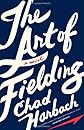 The Art of Fielding