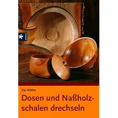 Dosen und Na�holzschalen drechseln