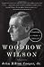 Woodrow Wilson: A Biography