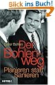 Der Bohlenweg: Planieren statt Sanieren