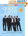 Queer Eye for the Straight Guy: The Fab 5's Guide to Looking Better, Cooking Better, Dressing Better, Behaving Better and Living Better