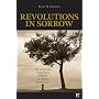 Revolutions in Sorrow: The American Experience of Death in Global Perspective (U.S. History in International Perspective)