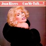 JOAN RIVERS / CAN WE TALK ?