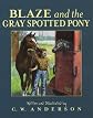 Blaze and the Gray Spotted Pony