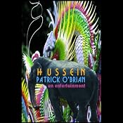 Hussein: An Entertainment | [Patrick O'Brian]