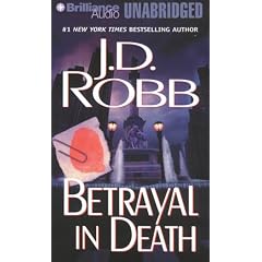 Betrayal in Death (In Death) (In Death)