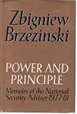 Power and principle : memoirs of the national security adviser 1977-1981